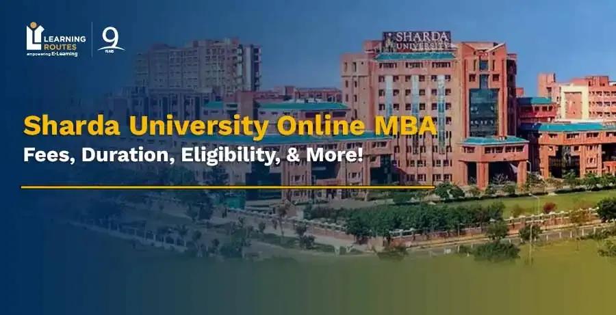 Sharda University Online MBA 2026: Fees, Admission, Placement
