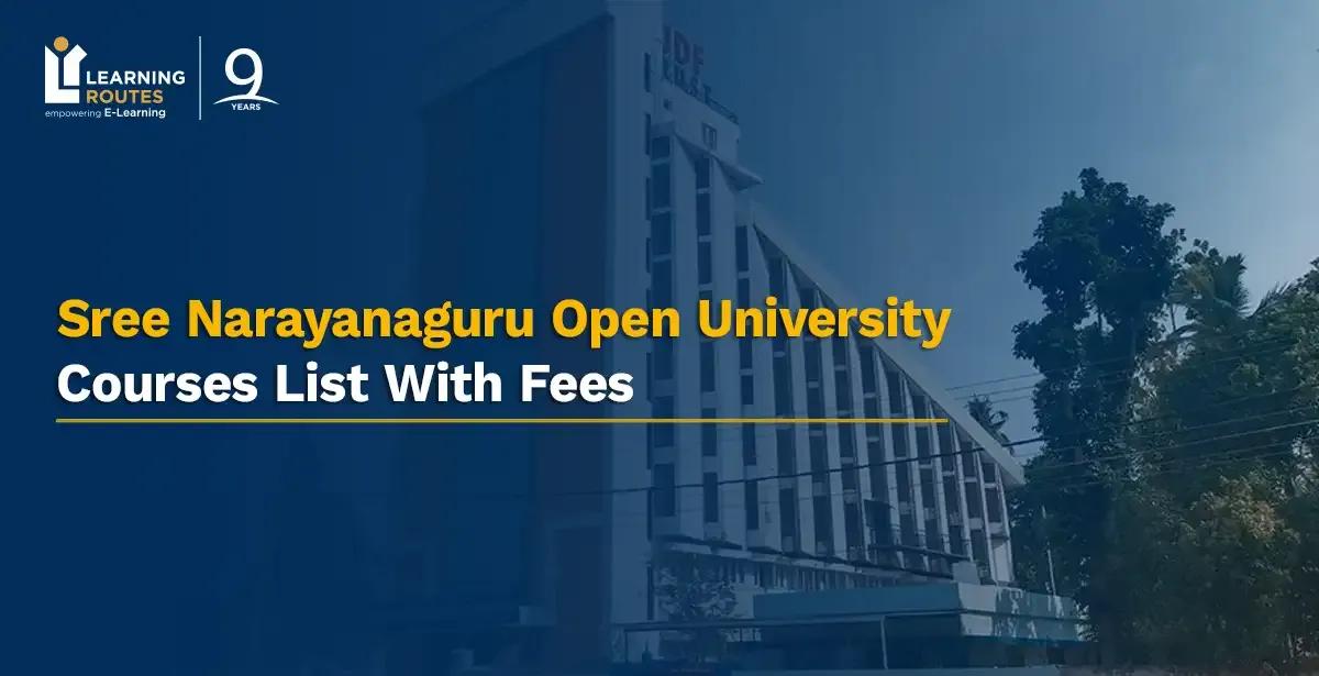 Sree Narayanaguru Open University Courses List With Fees