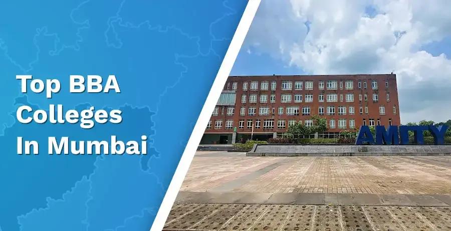 Top BBA Colleges In Mumbai 2026: Eligibility, Admission, More