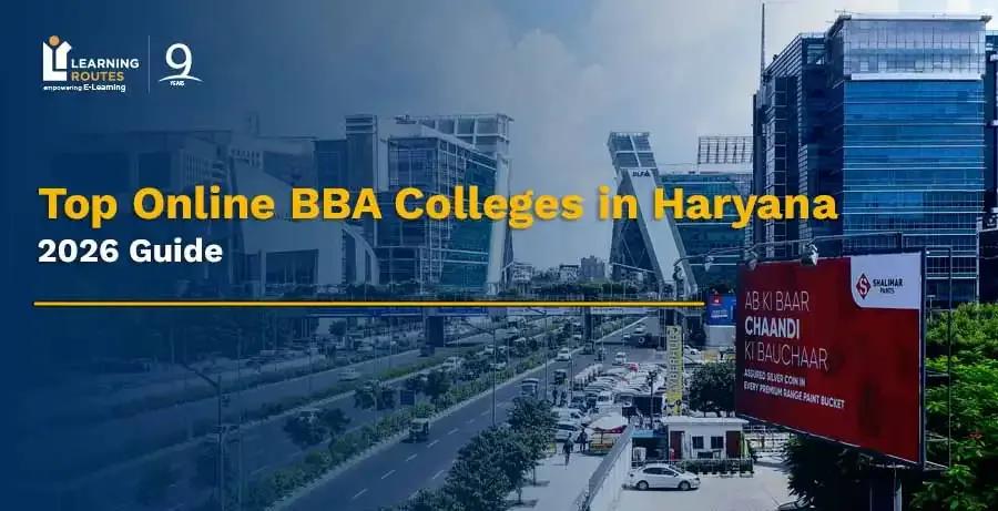 Top Online BBA Colleges in Haryana: 2026 Guide