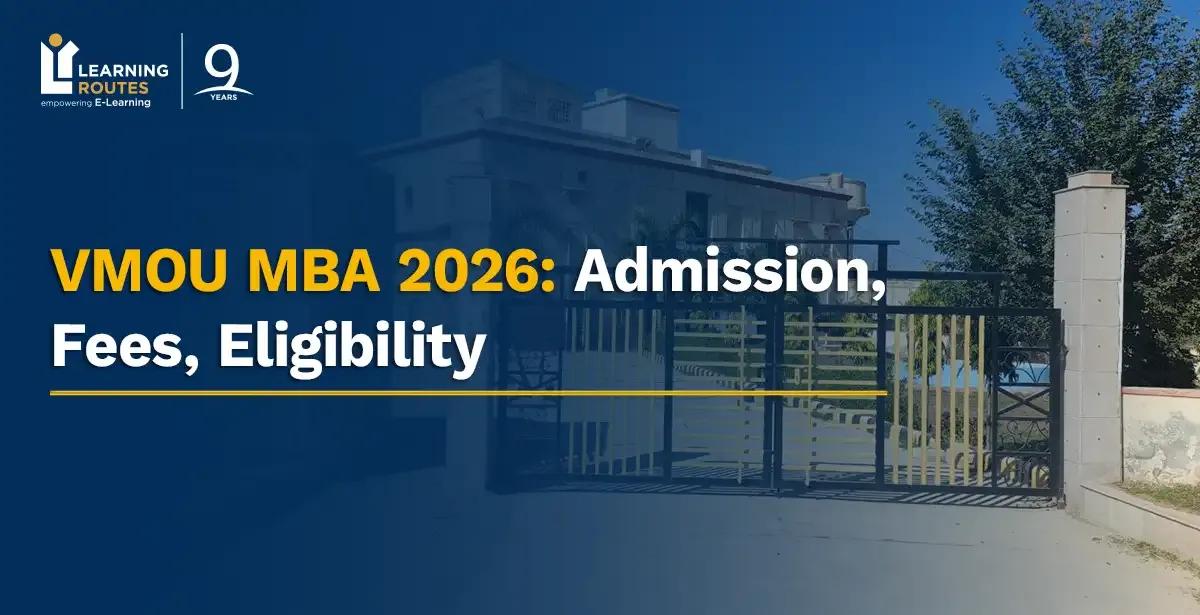 VMOU MBA 2026: Admission, Fees, Eligibility