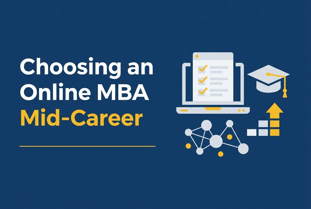 Which Online MBA for 10+ Years Experience? 5 Features to Look For