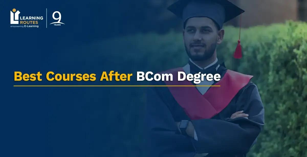 Good Courses after BCom: Future Proof and High Salaries