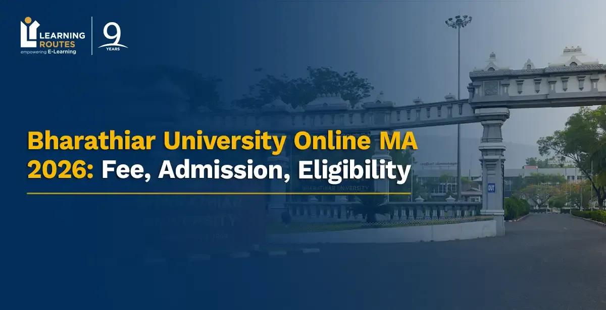 Bharathiar University Online MA 2026: Fee, Admission, Eligibility