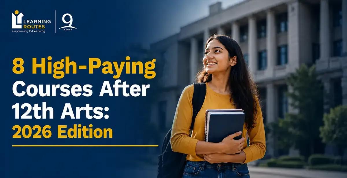 8 High-Paying Courses After 12th Arts: 2026 Edition