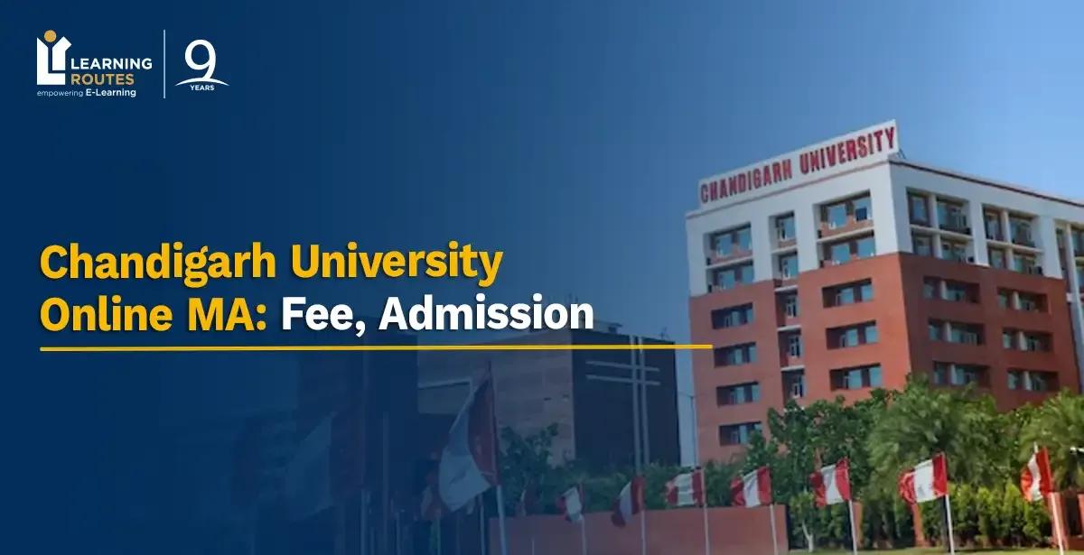 Chandigarh University Online MA 2026: Fee, Admission