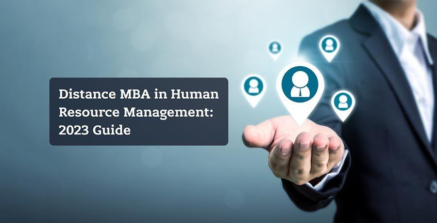 Distance MBA in Human Resource Management: 2026 Guide