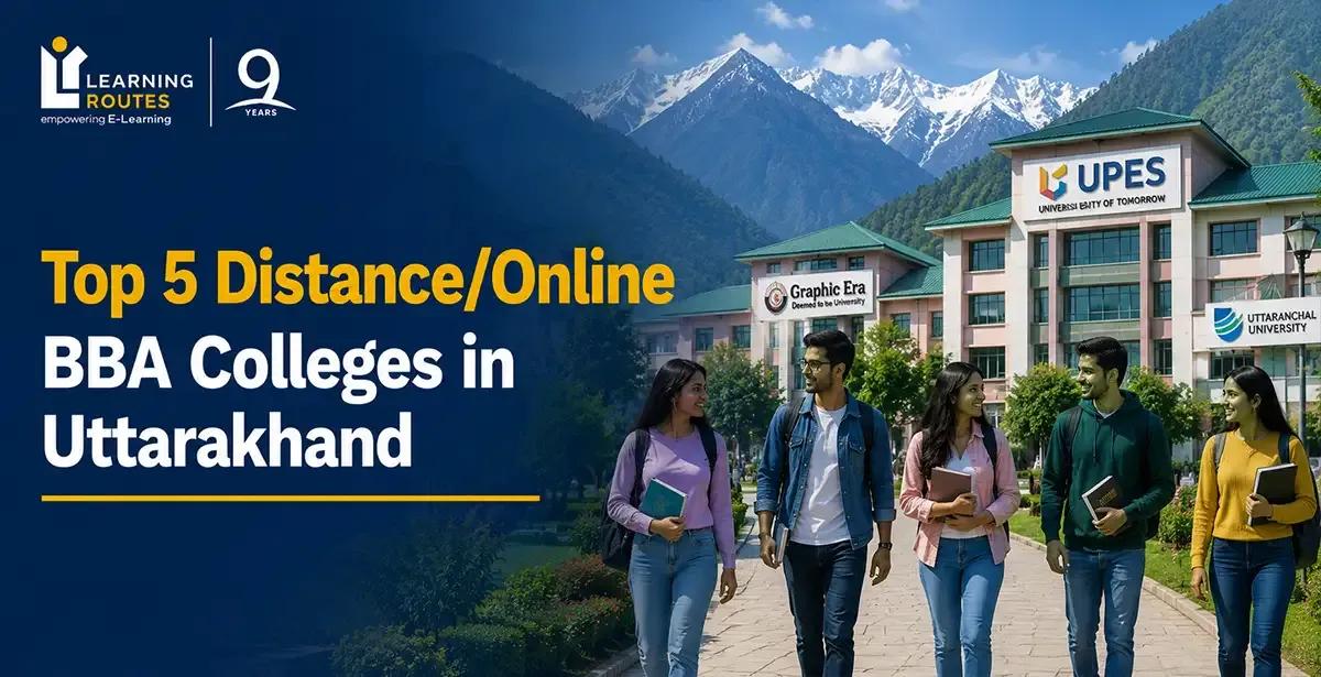 Top 5 Distance/Online BBA Colleges in Uttarakhand: 2026 Guide