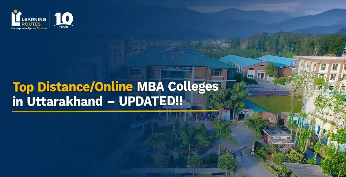 Top 4 Distance/Online MBA Colleges in Uttarakhand – UPDATED!!