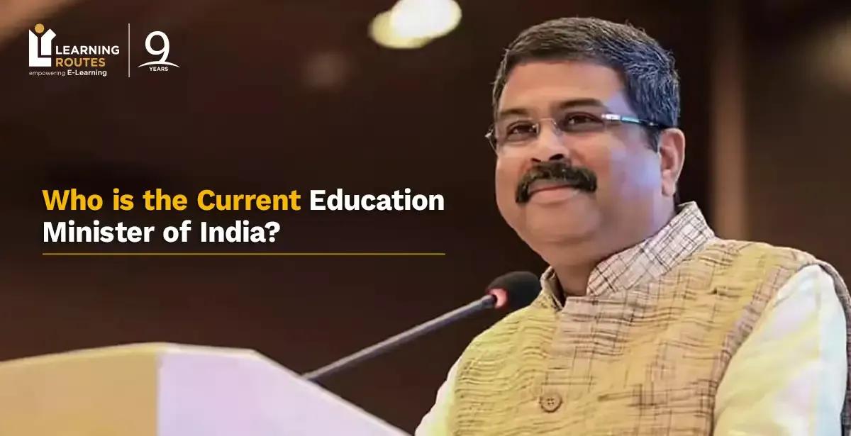 Who is the Current Education Minister of India?