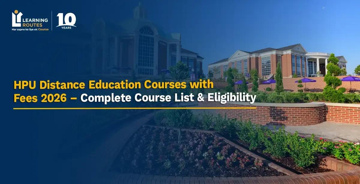 HPU Distance Education Courses with Fees 2026 – Complete Course List & Eligibility