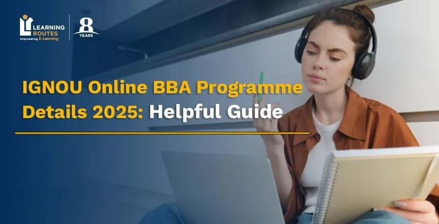 IGNOU Online BBA Programme Details 2026: Helpful Guide