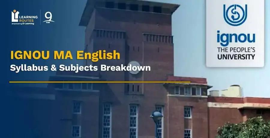 IGNOU MA English Syllabus & Subjects Breakdown