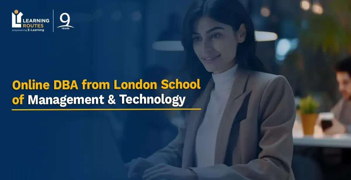 Online DBA from London School of Management & Technology