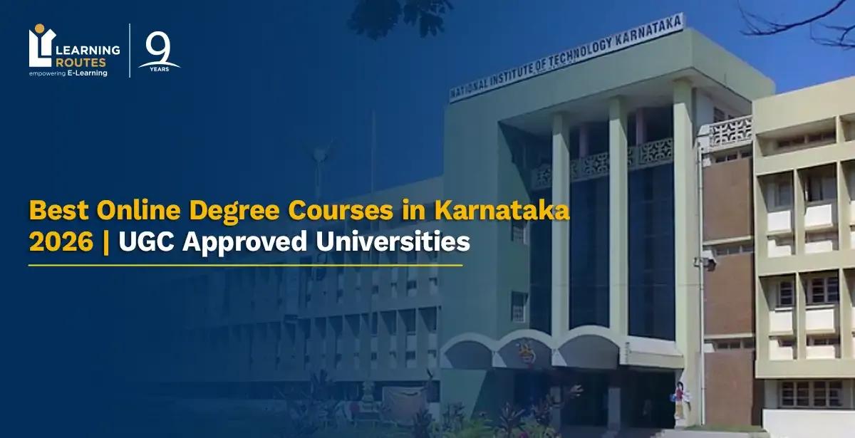 Best Online Degree Courses in Karnataka 2026 | UGC Approved Universities