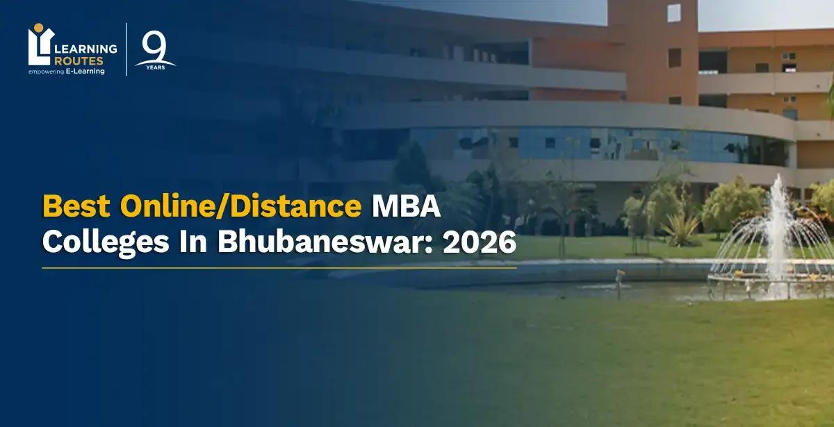 Best Online/Distance MBA Colleges In Bhubaneswar: 2026