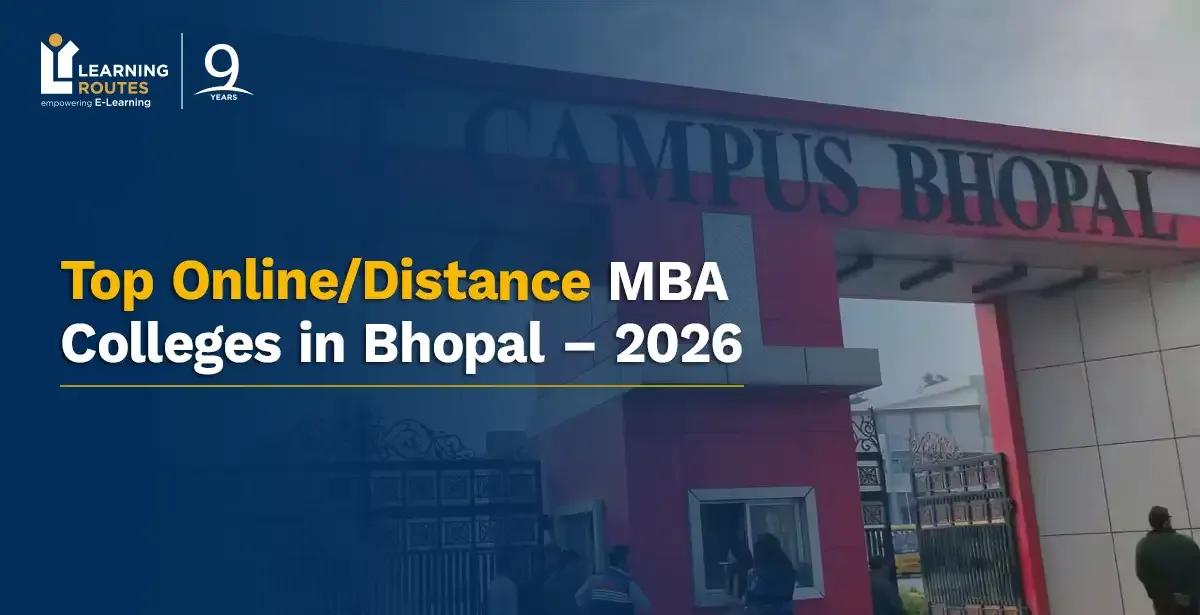 Top Online/Distance MBA Colleges in Bhopal – 2026