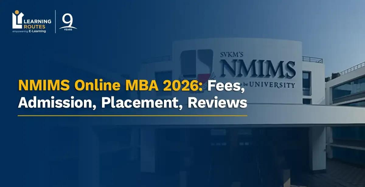 NMIMS Online MBA 2026: Fees, Admission, Placement
