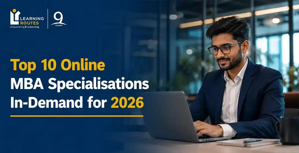 Top 10 Online MBA Specialisations In-Demand for 2026