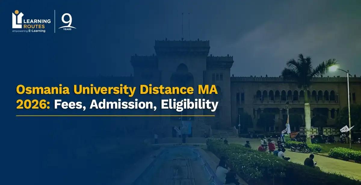 Osmania University Distance MA 2026: Fees, Admission, Eligibility