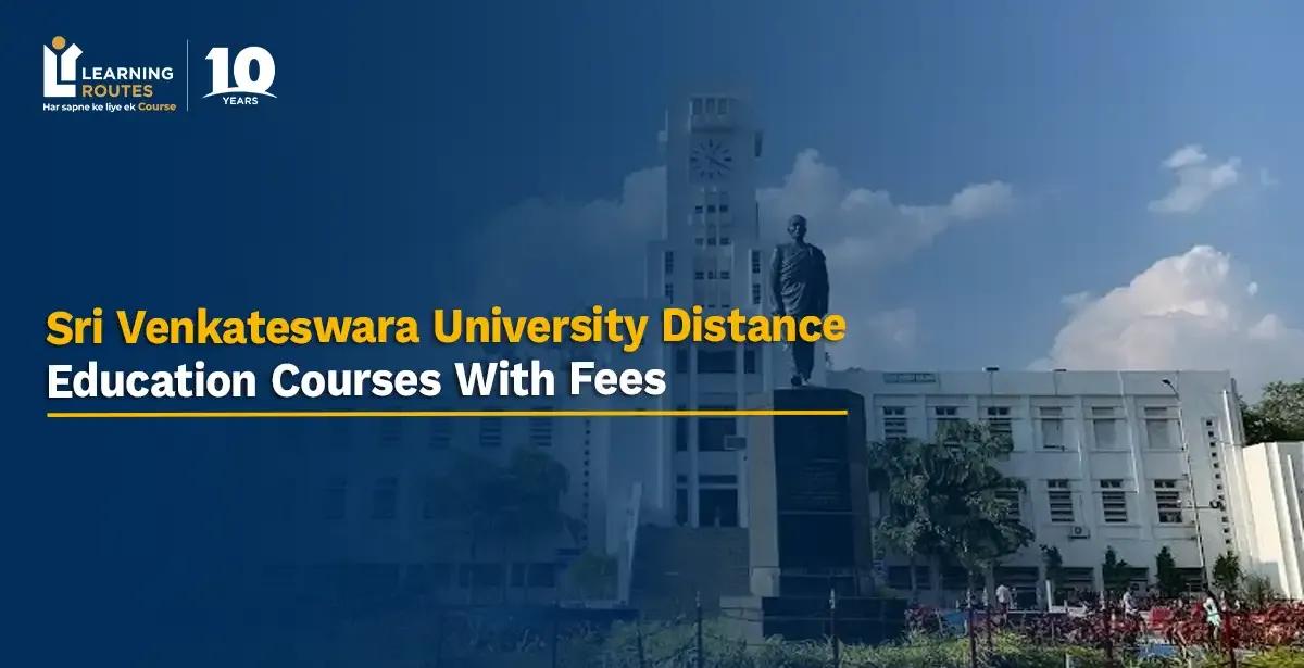Sri Venkateswara University Distance Education Courses With Fees