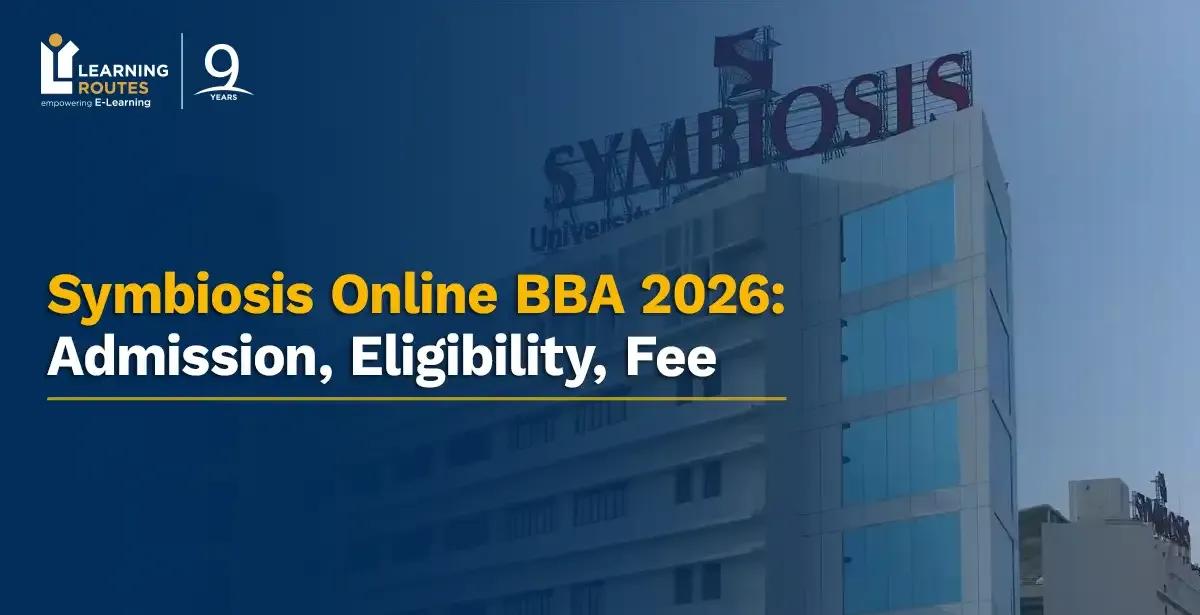 Symbiosis Online BBA 2026: Admission, Eligibility, Fee