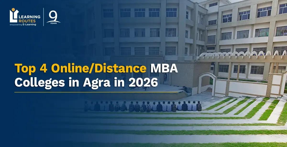 Top 4 Online/Distance MBA Colleges in Agra in 2026