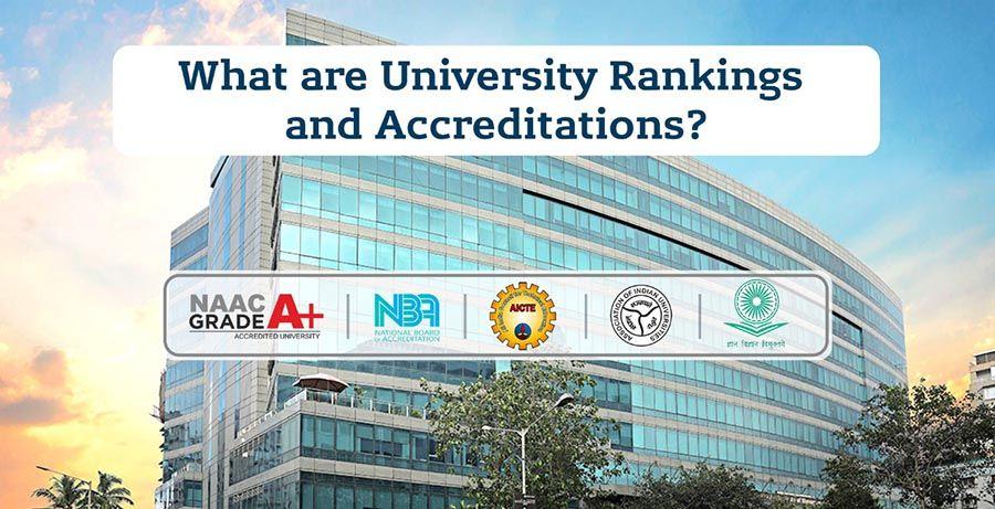 What are University Accreditations and Rankings?